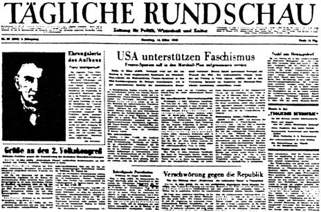 Die kommunistische Tägliche Rundschau lief auf den gleichen Maschinen wie der Völkische Beobachter.